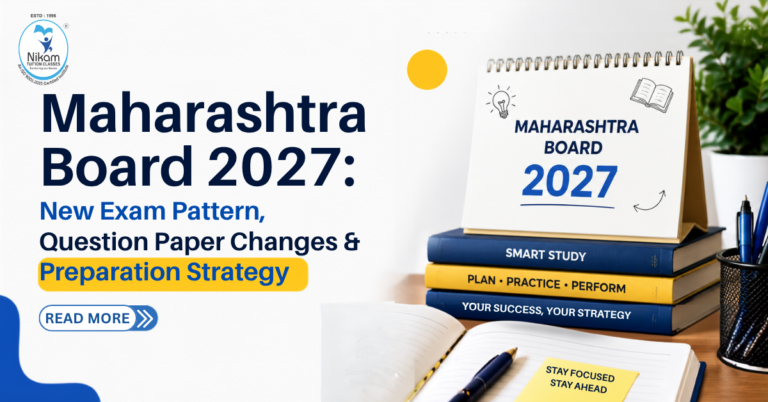 “Maharashtra Board 2027: New Exam Pattern, Question Paper Changes & Preparation Strategy”